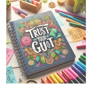 Trust your gut journal